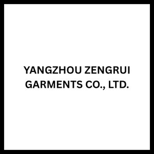 YANGZHOU ZENGRUI GARMENTS CO., LTD