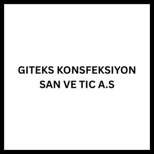 Giteks Konsfeksiyon San VE TIC A.S