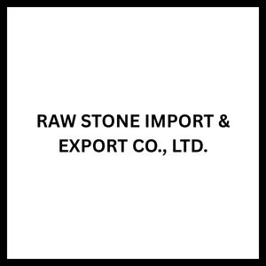 RAW STONE IMPORT & EXPORT CO., LTD