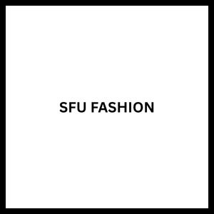 SFU Fashion