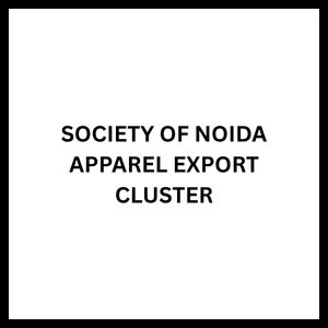 Society of Noida Apparel Export Cluster