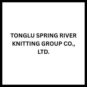 TONGLU SPRING RIVER KNITTING GROUP CO., LTD