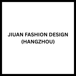 JIUAN FASHION DESIGN (HANGZHOU)